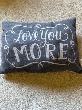 Love You More- Throw Pillow